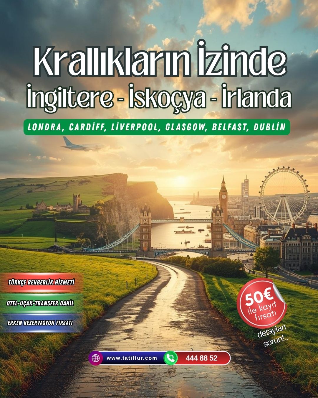 Baştan Başa Büyük Britanya ve İrlanda Turu: Tatiltur'dan Cazip Fırsatlar ve Unutulmaz Rotalar