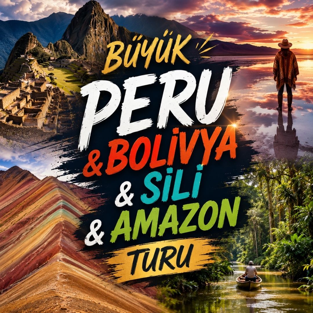 Büyük Peru, Bolivya, Şili &Amazon Turu