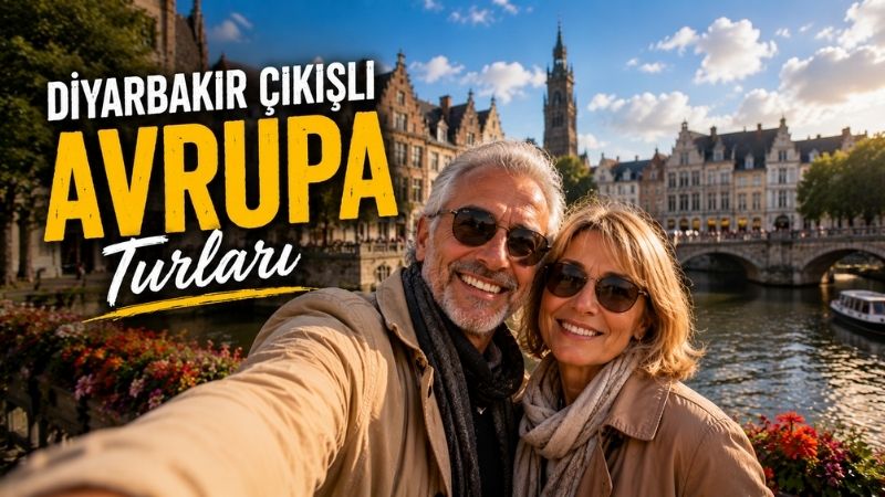 Diyarbakır Çıkışlı Avrupa Turları