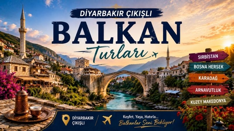 Diyarbakır Çıkışlı Baştanbaşa Balkan Turu Ekstra Turlar ve Akşam Yemekleri Dahil