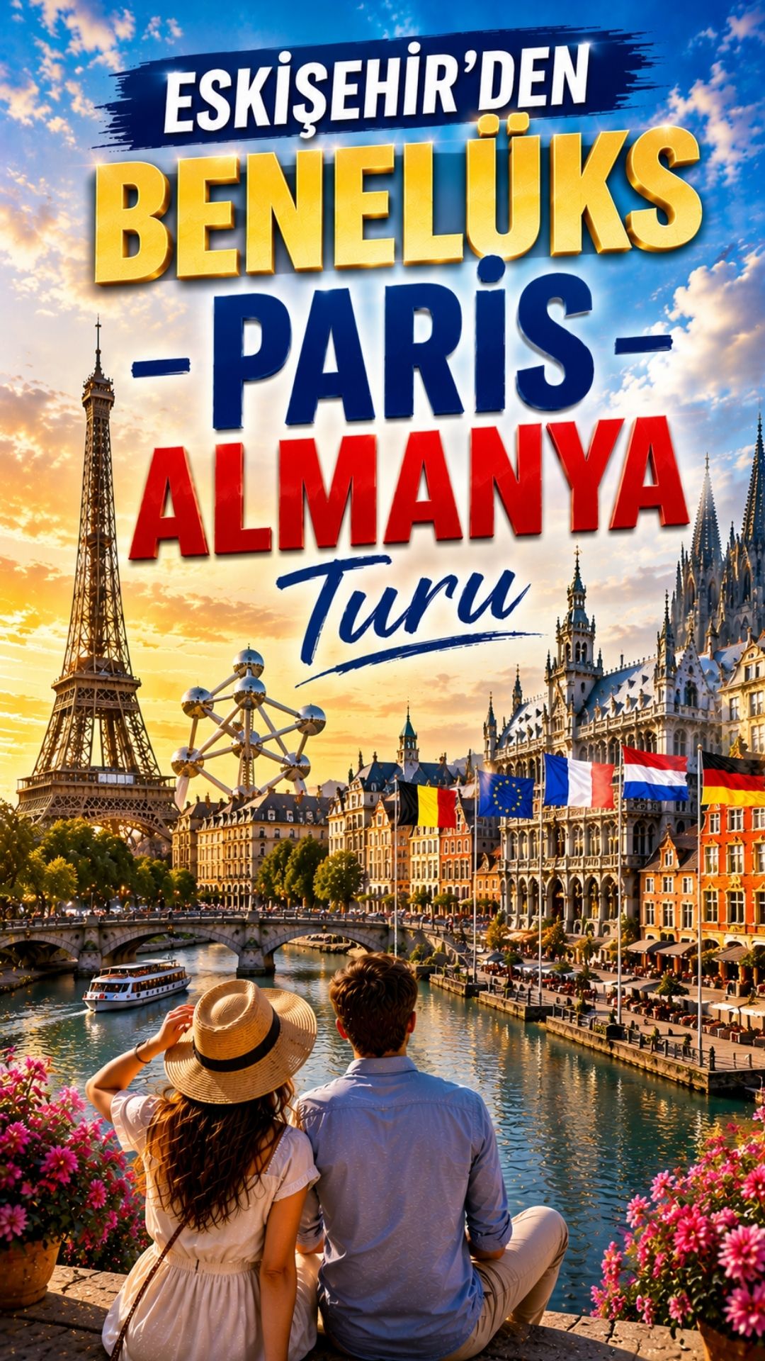 Eskişehir Çıkışlı Benelüks - Paris - Almanya Turu