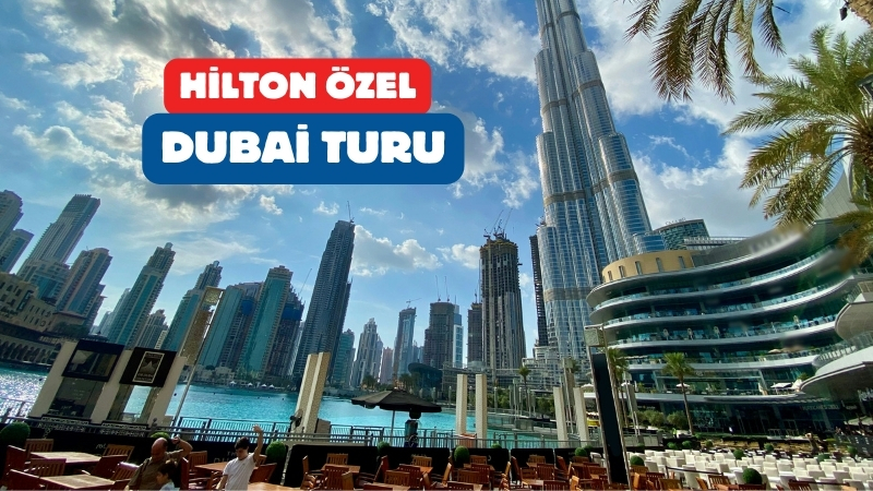 Hilton Özel Dubai Turu