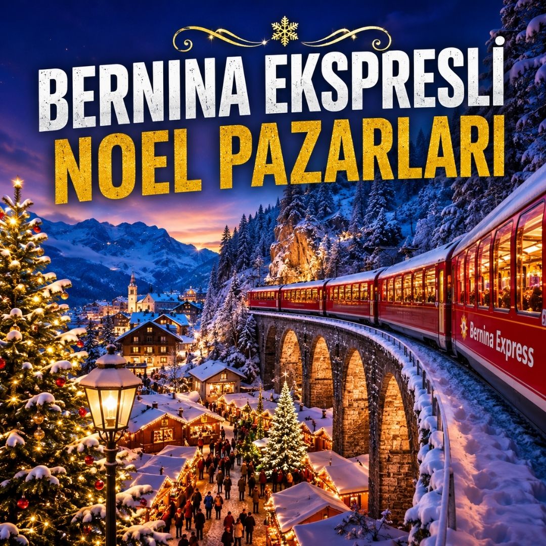 İndirimli Bernina Express ile Noel Pazarları Turu