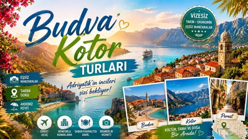 Karadağ (Budva - Kotor) Turları