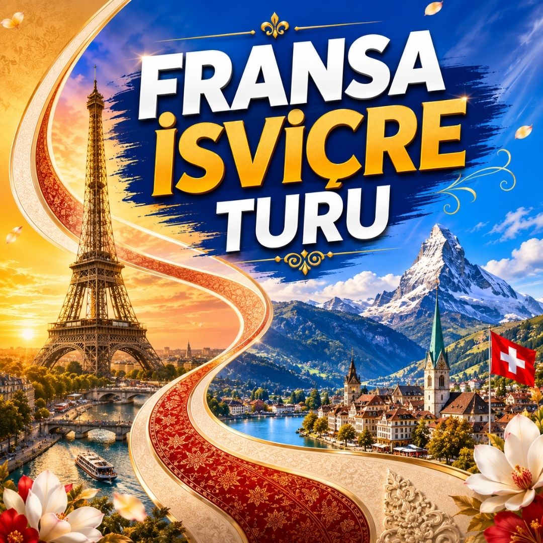 Kayseri Çıkışlı 29 Ekim Fransa &İsviçre Turu