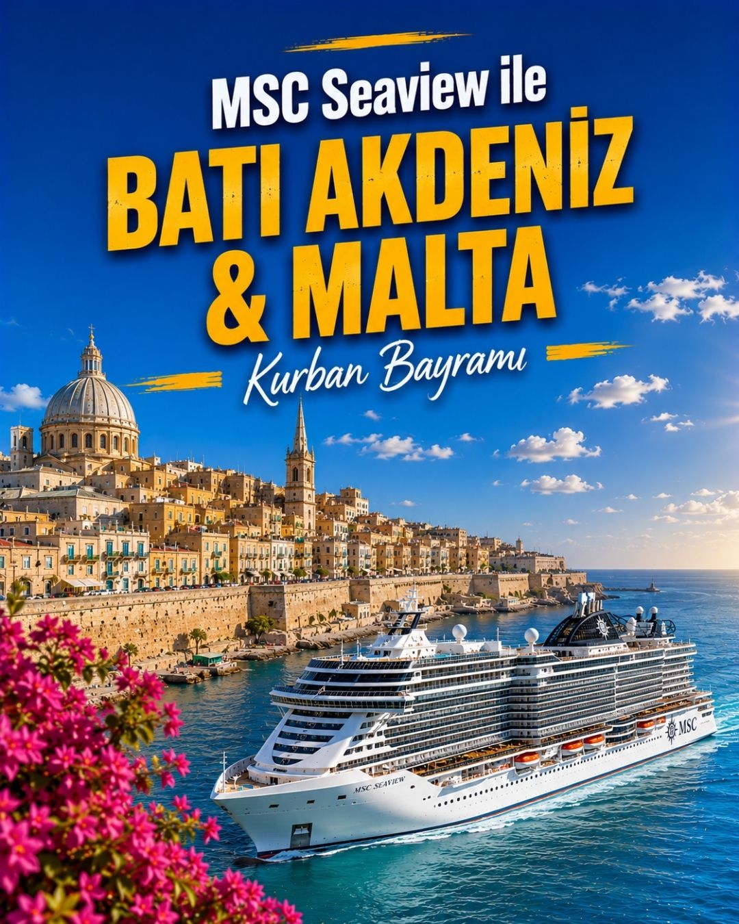 MSC Seaview İle Batı Akdeniz &Malta Kurban Bayramı
