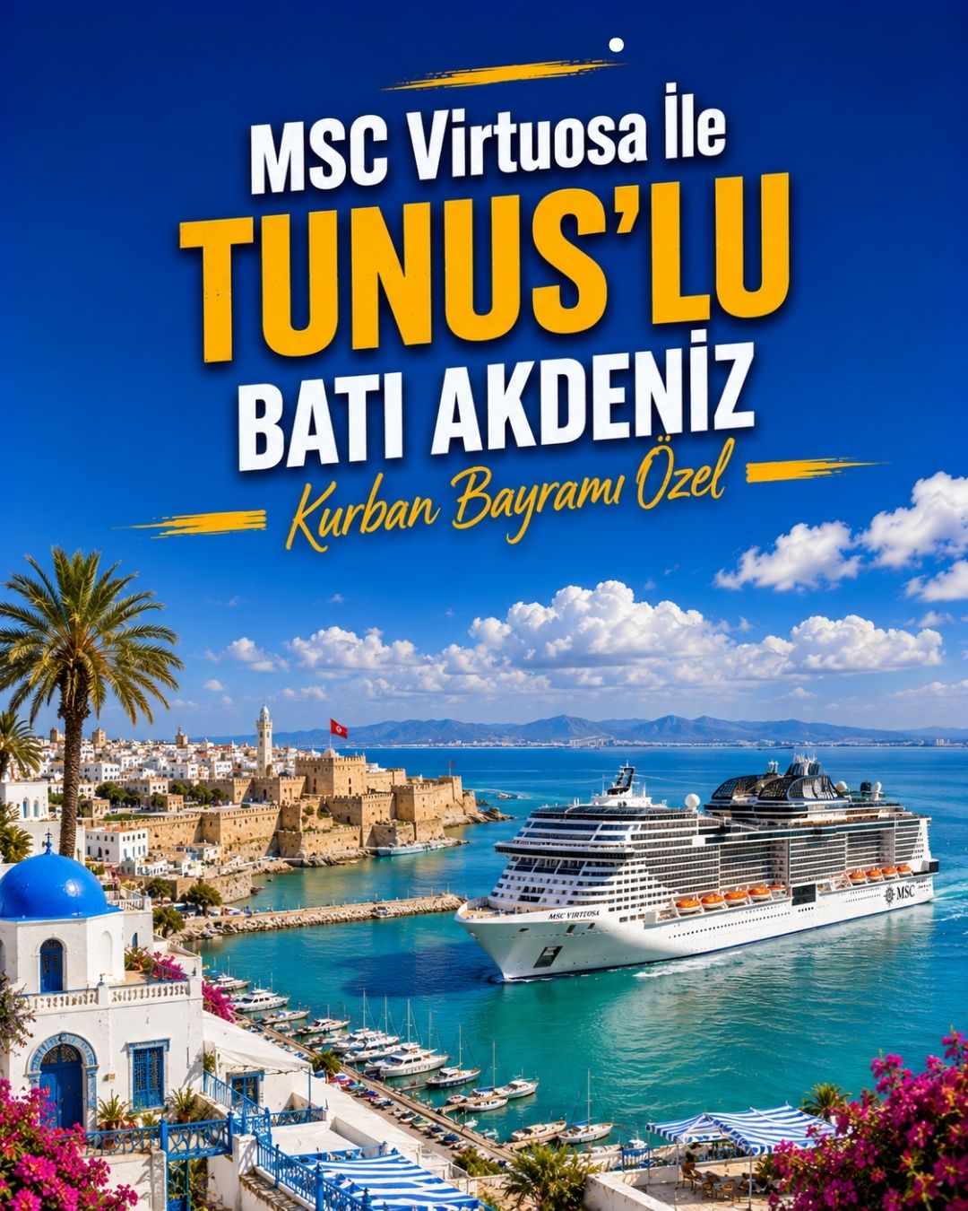 MSC Virtuosa İle Tunus'lu Batı Akdeniz Kurban Bayramı Özel