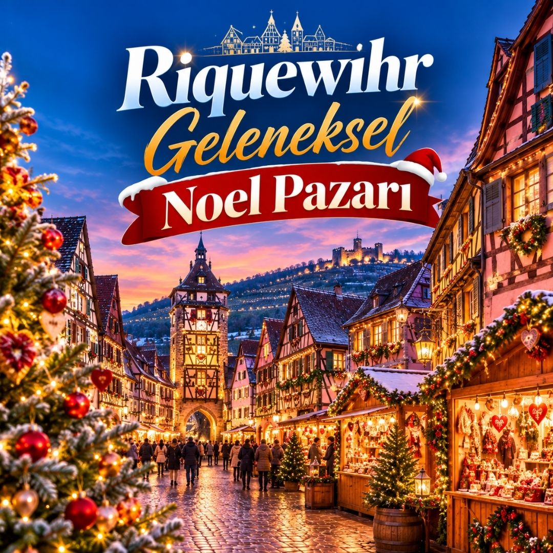 Riquewihr Geleneksel Noel Pazarı Turu