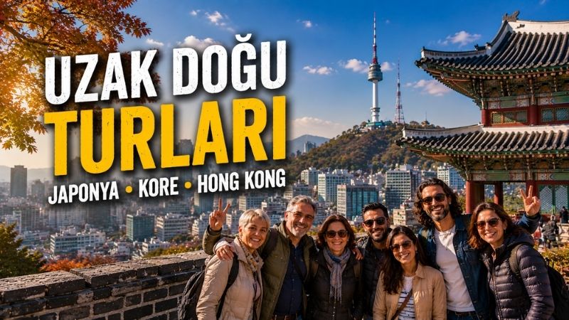 Uzak Doğu Turları | Vizesiz Japonya, Güney Kore ve Hong Kong