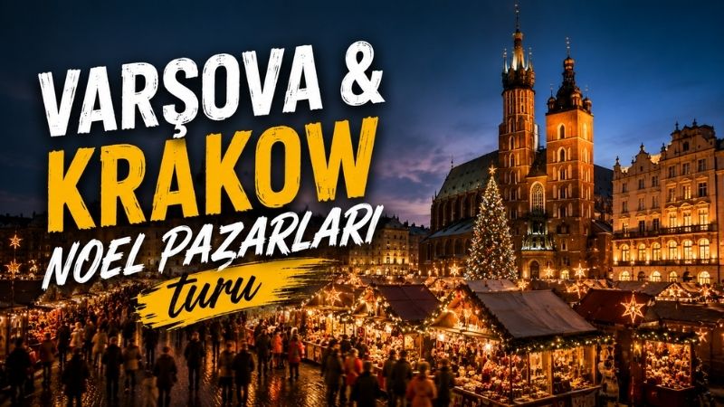 Varşova &Krakow Noel Pazarı Turları