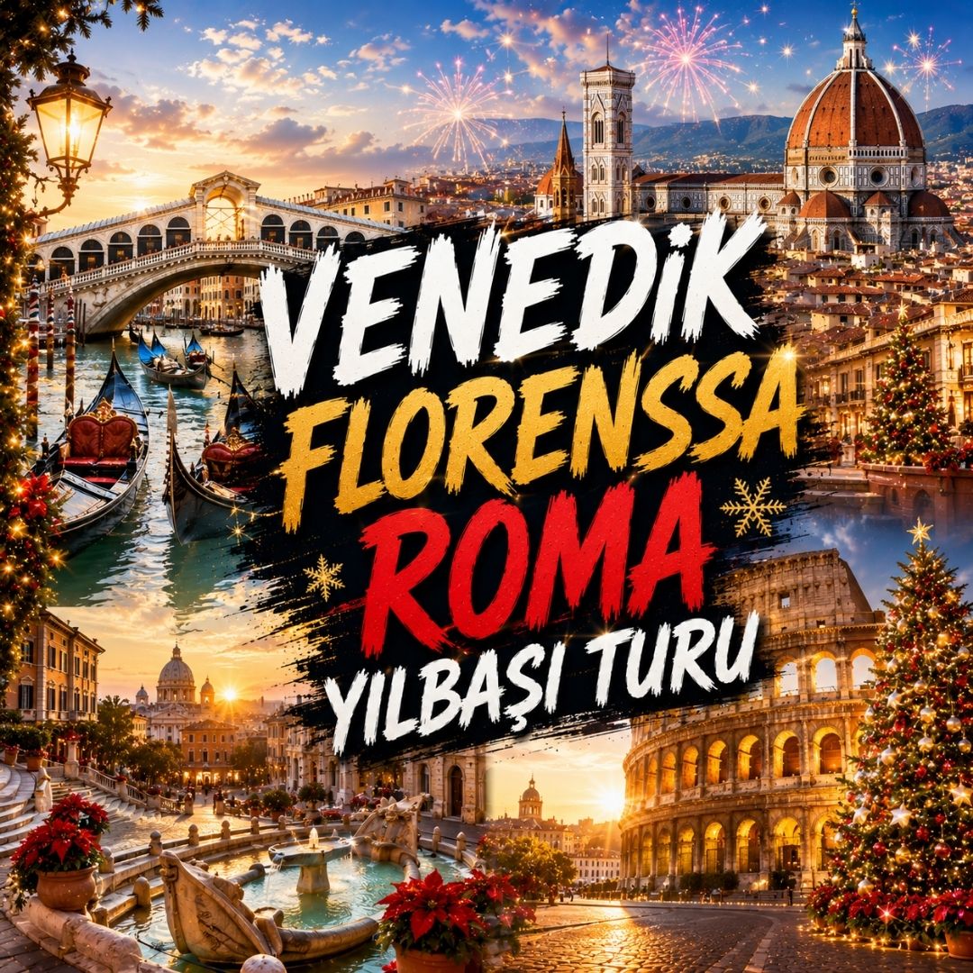 Venedik, Floransa &Roma Yılbaşı Turu