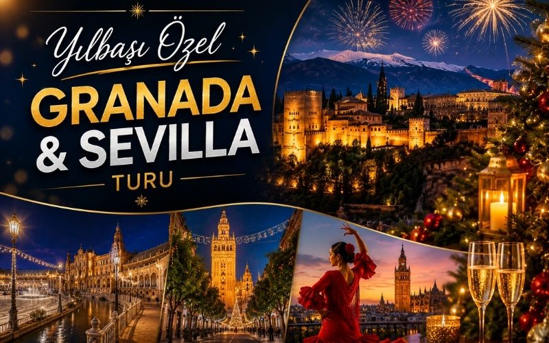Yılbaşı Özel Granada &Sevilla Turu
