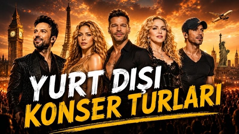 Yurt Dışı Konser Turları