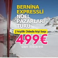 Bernina Expressli Noel Pazarları ✅