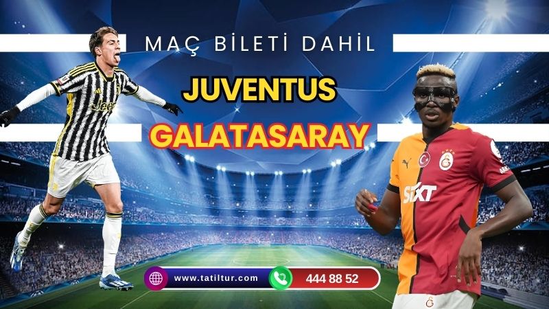 Şampiyonlar Ligi Juventus Deplasmanı Maç Turu - Türk Hava Yolları İle 2 Gece 25 Şubat 2026
