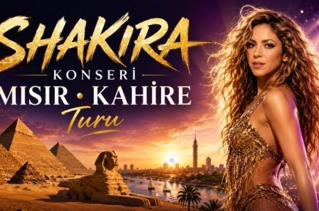 Shakira Konseri Dahil Kahire Turu Ajet ile 3 Gece
