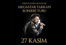 Ankara Hareketli Prestij Dubai Signature - Megastar Tarkan Konseri Turu   FlyDubai ile